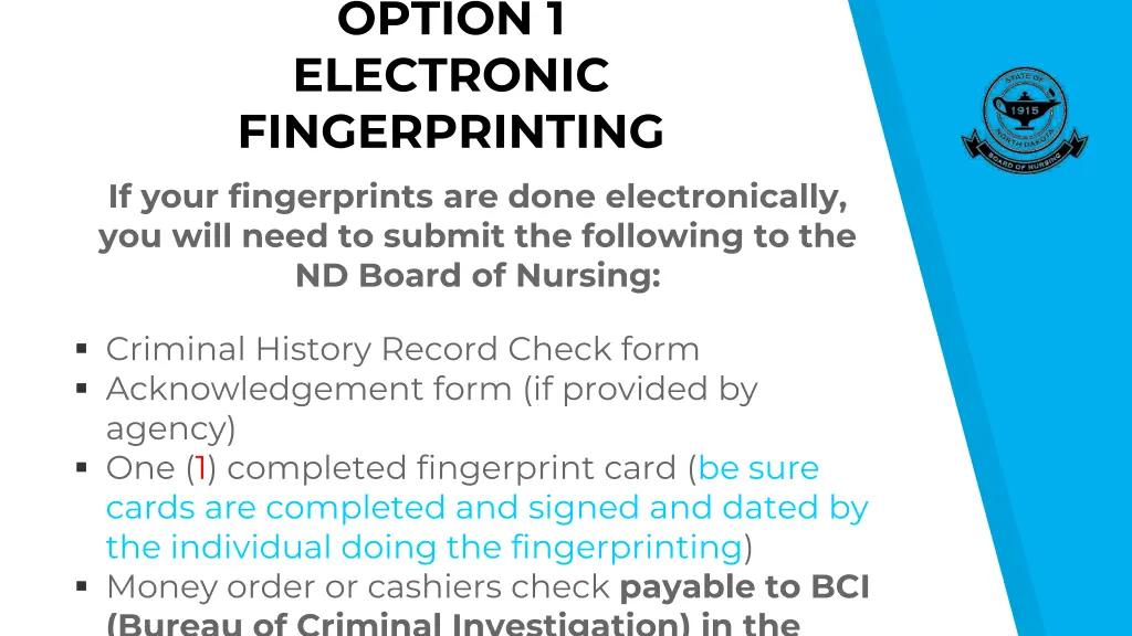 option 1 electronic fingerprinting if your