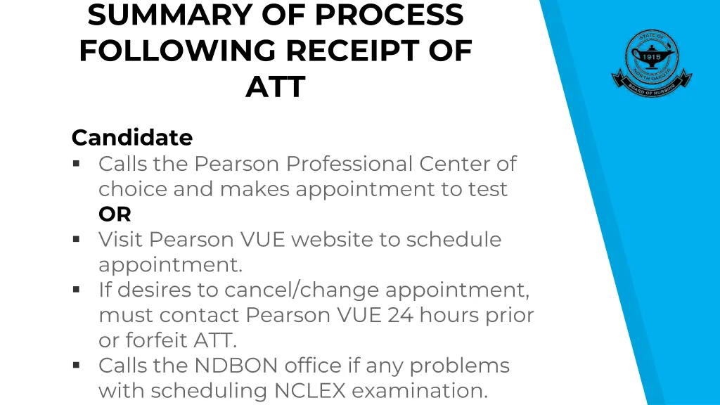 summary of process following receipt of att