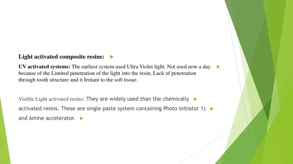 light activated composite resins