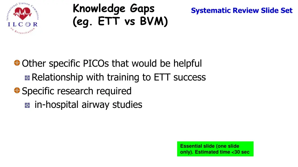 knowledge gaps eg ett vs bvm