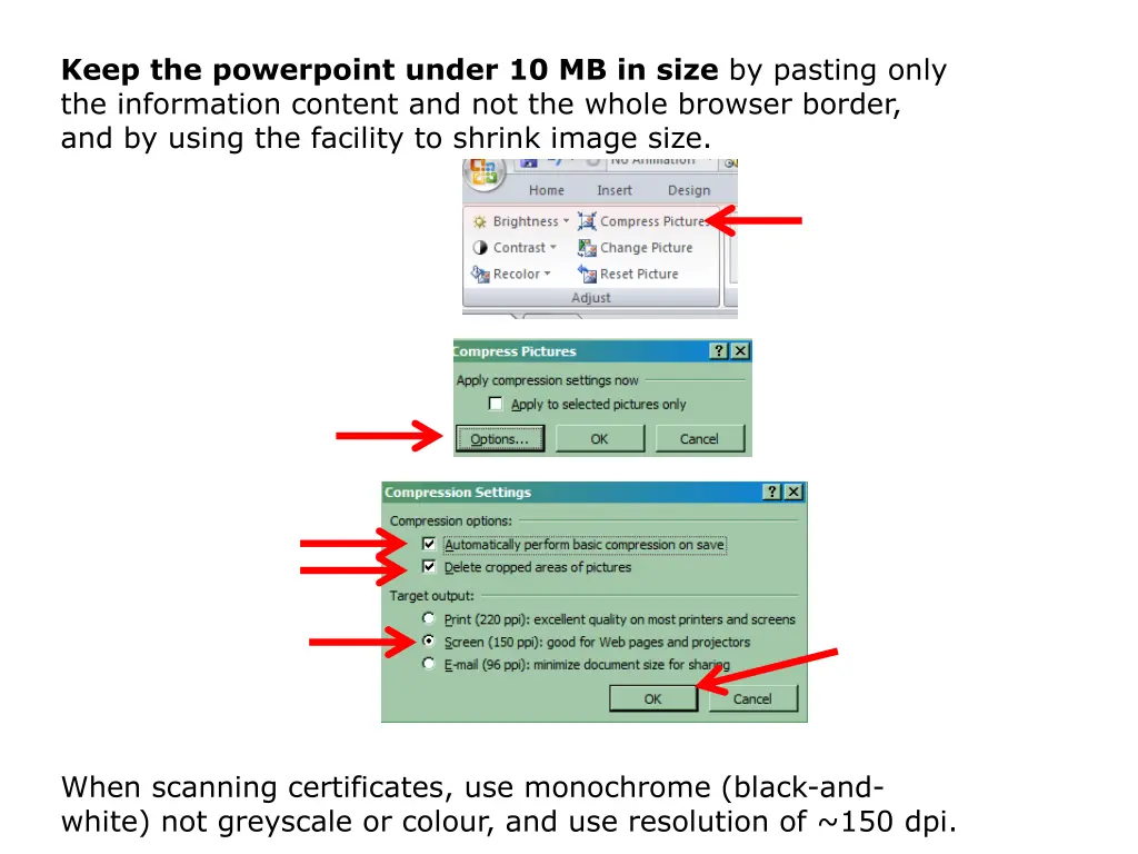 keep the powerpoint under 10 mb in size