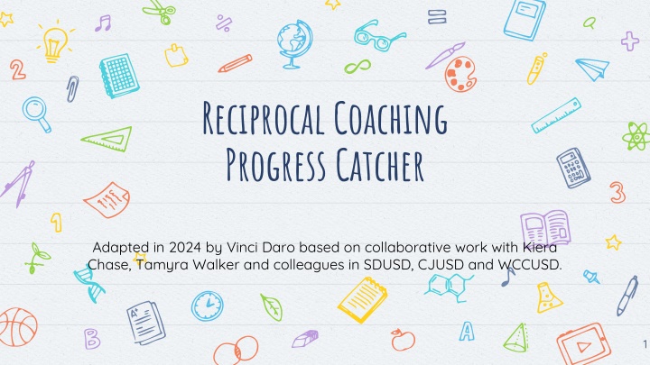 reciprocal coaching progress catcher