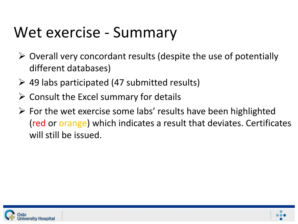 wet exercise summary