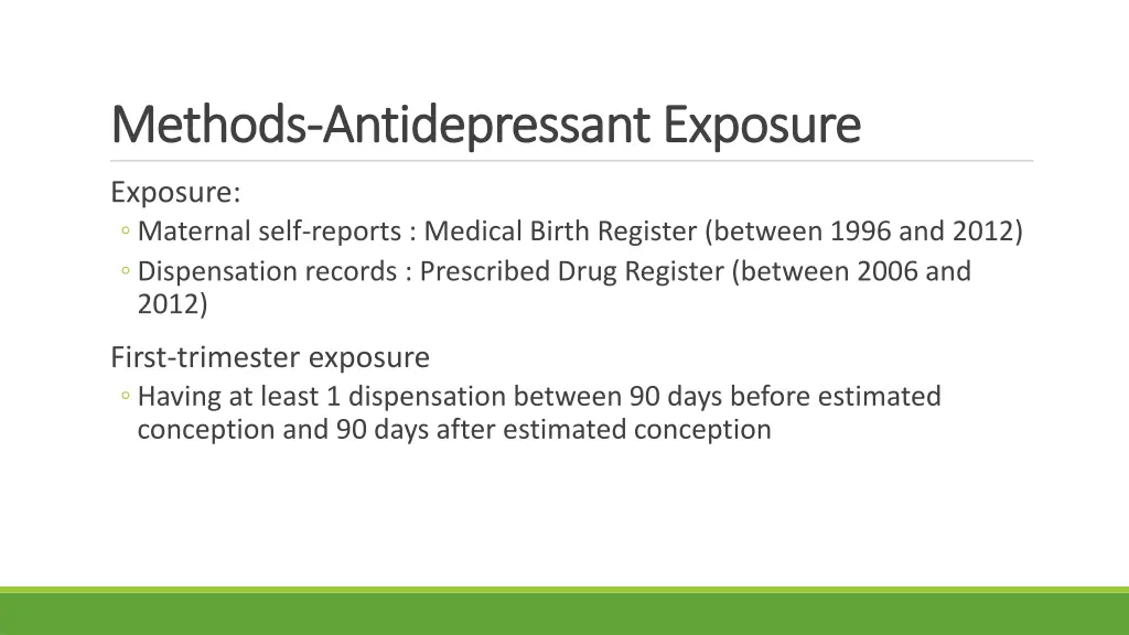 methods methods antidepressant exposure