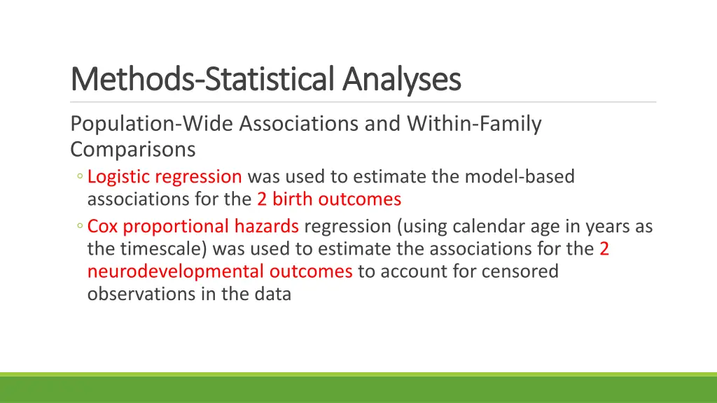 methods methods statistical analyses statistical