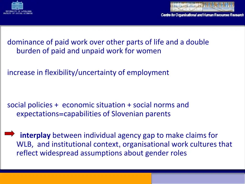 dominance of paid work over other parts of life