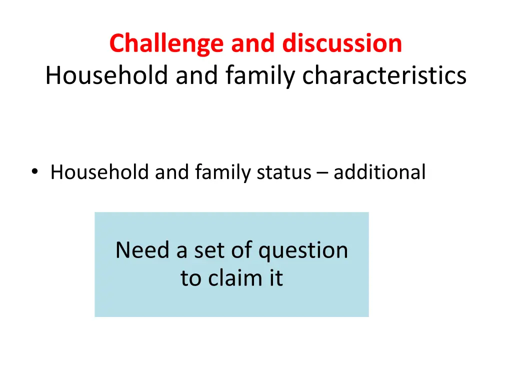 challenge and discussion household and family