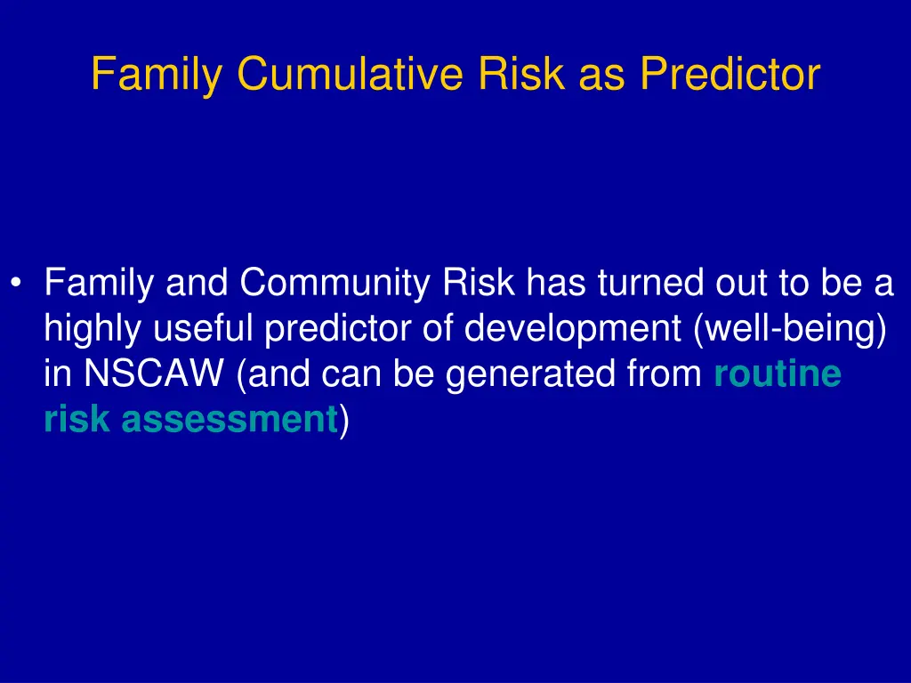 family cumulative risk as predictor