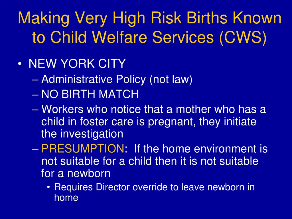 making very high risk births known to child 3