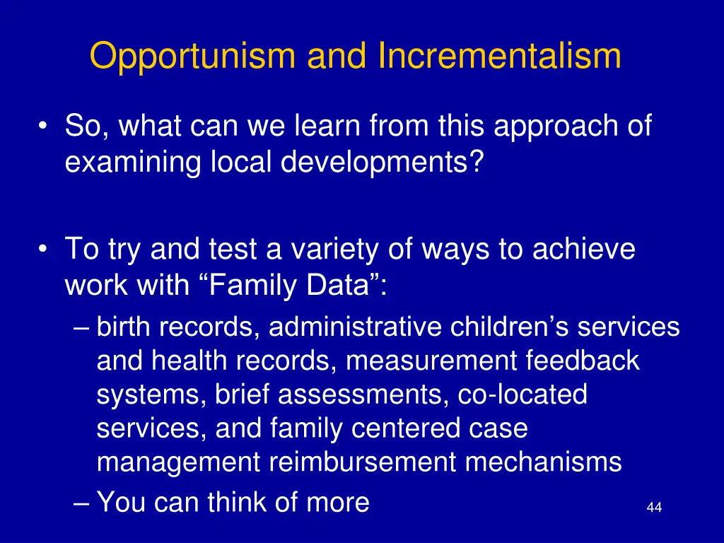 opportunism and incrementalism 1