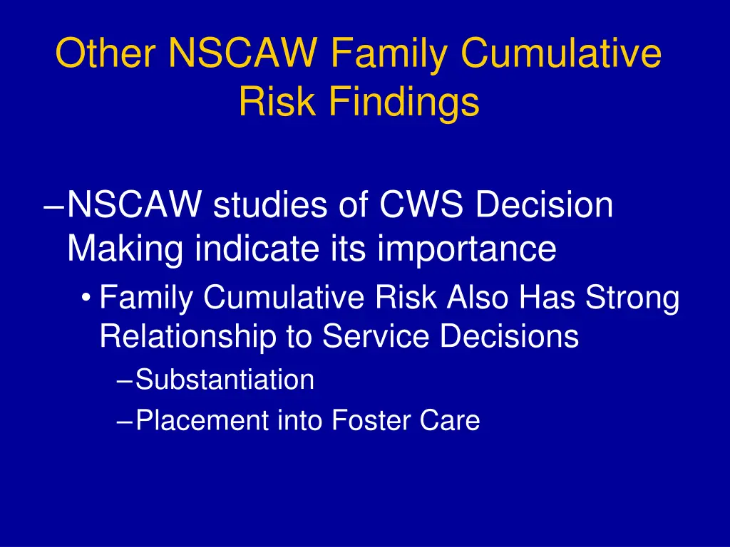 other nscaw family cumulative risk findings