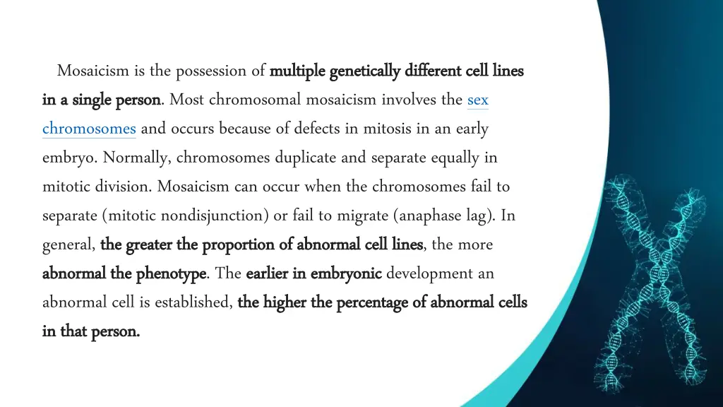 mosaicism is the possession of multiple