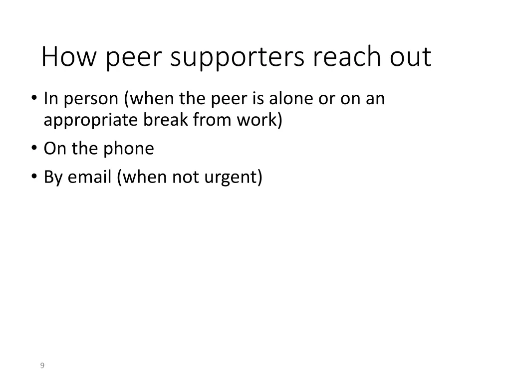 how peer supporters reach out