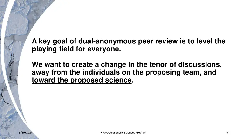 a key goal of dual anonymous peer review