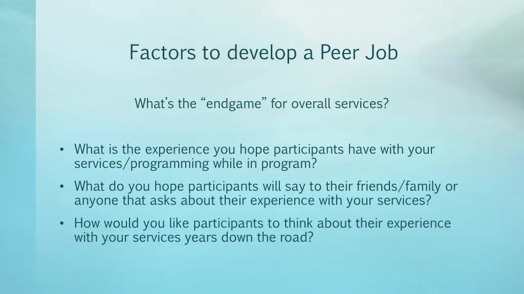 factors to develop a peer job