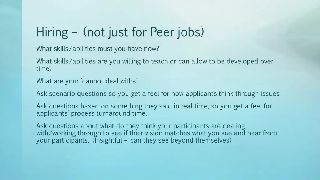 hiring not just for peer jobs