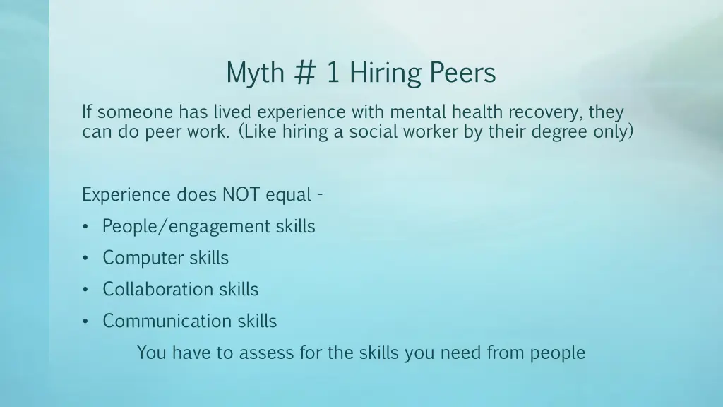 myth 1 hiring peers