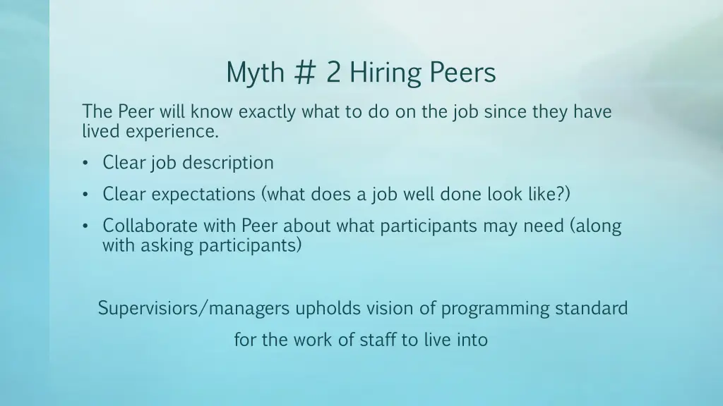 myth 2 hiring peers