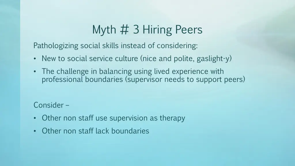 myth 3 hiring peers