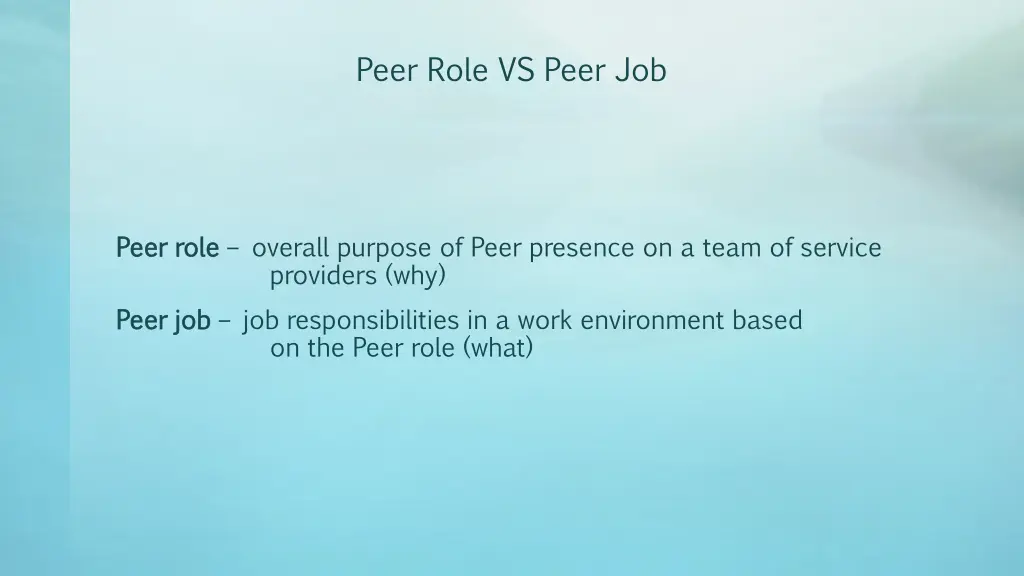 peer role vs peer job