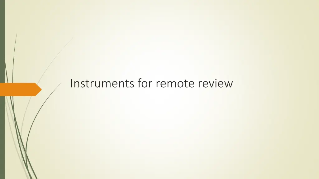 instruments for remote review