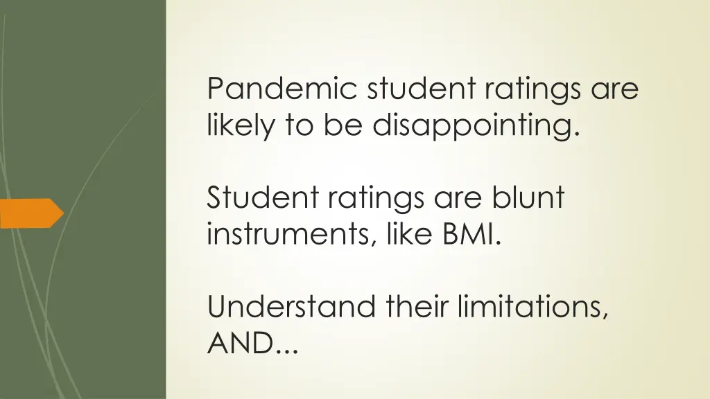 pandemic student ratings are likely