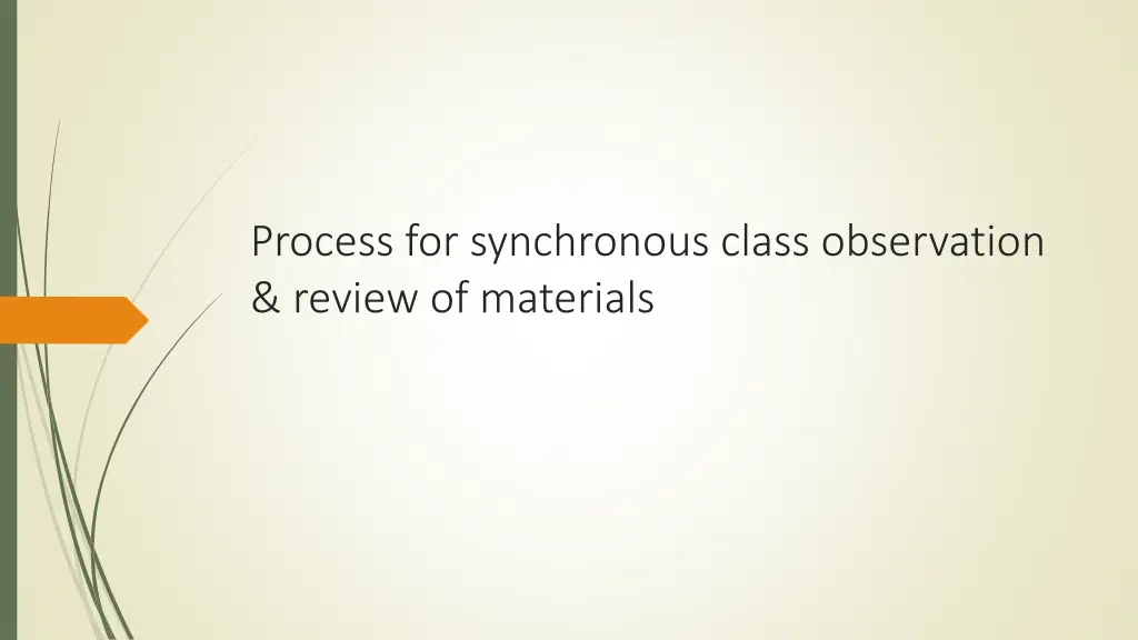 process for synchronous class observation review