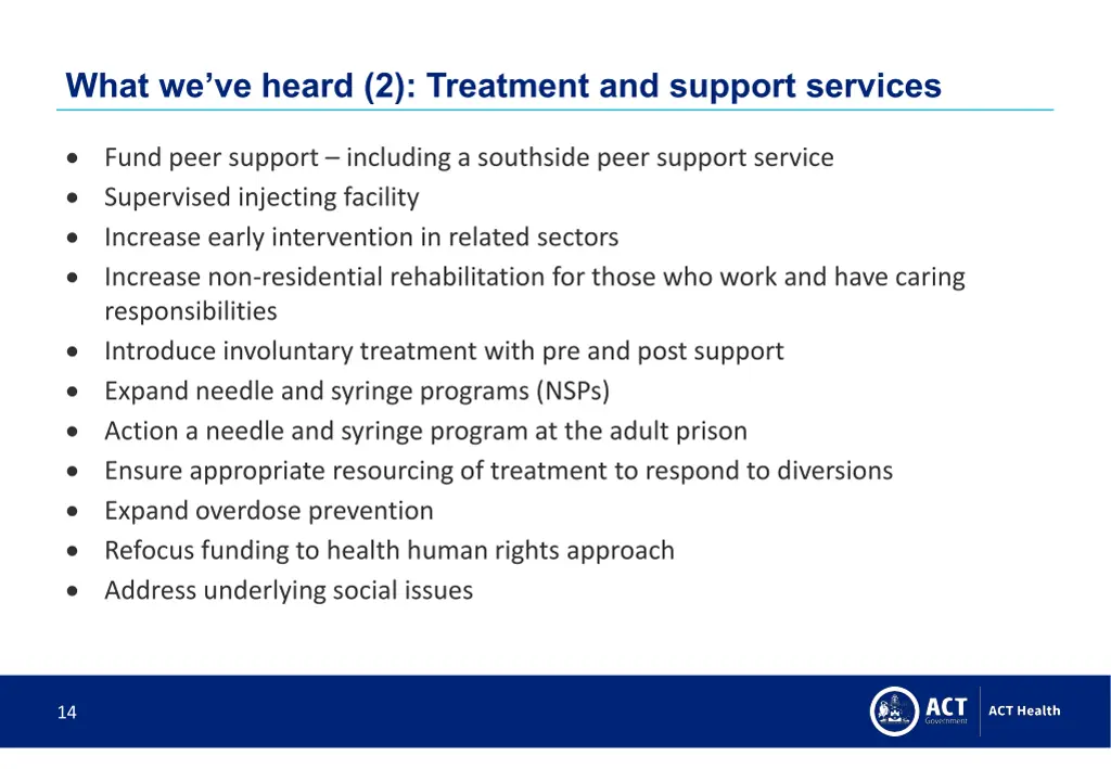 what we ve heard 2 treatment and support services