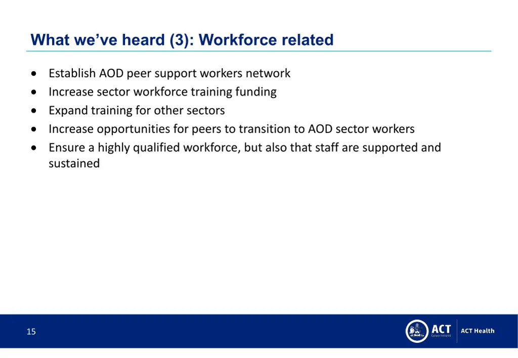 what we ve heard 3 workforce related