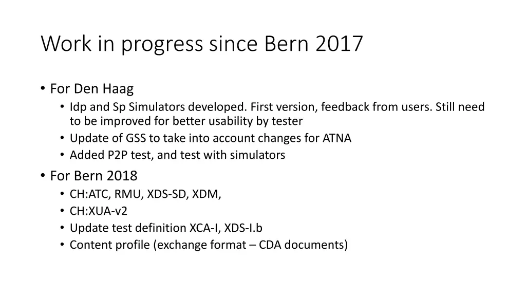 work in progress since bern 2017