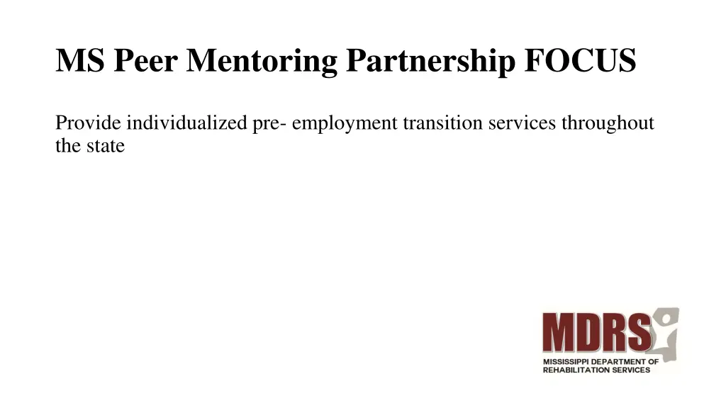 ms peer mentoring partnership focus