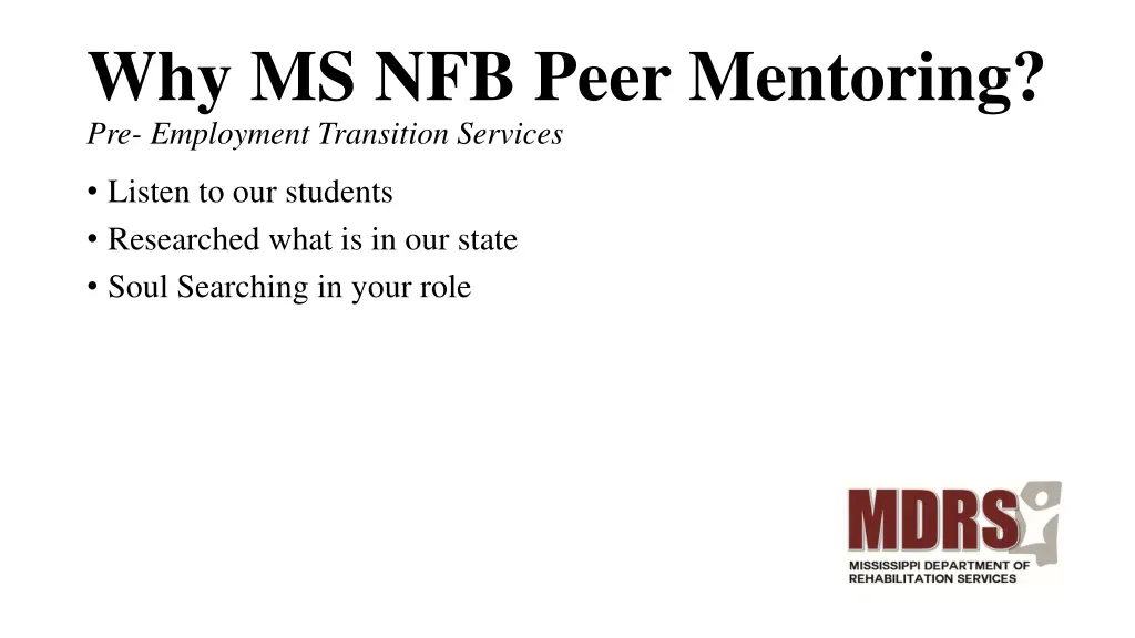 why ms nfb peer mentoring pre employment