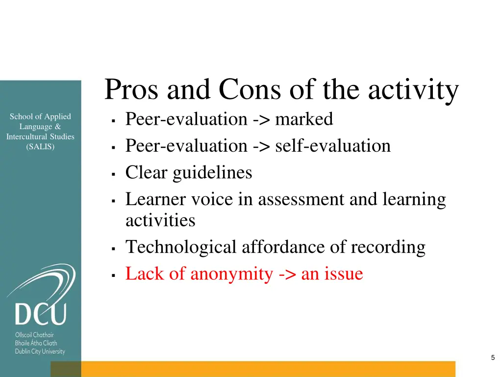 pros and cons of the activity peer evaluation