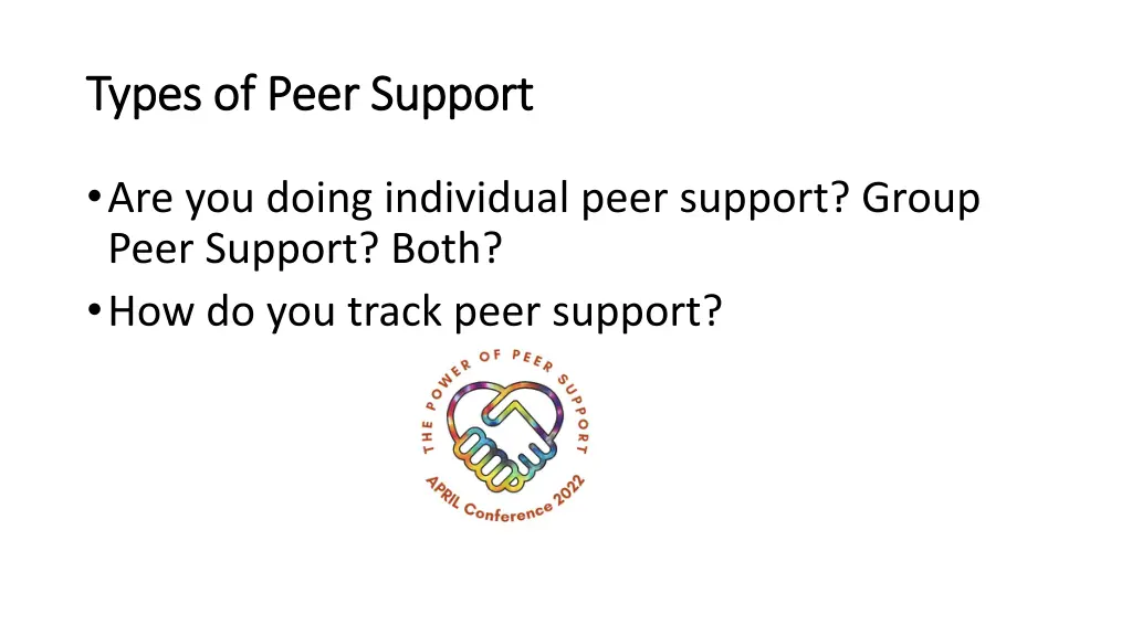 types of peer support types of peer support