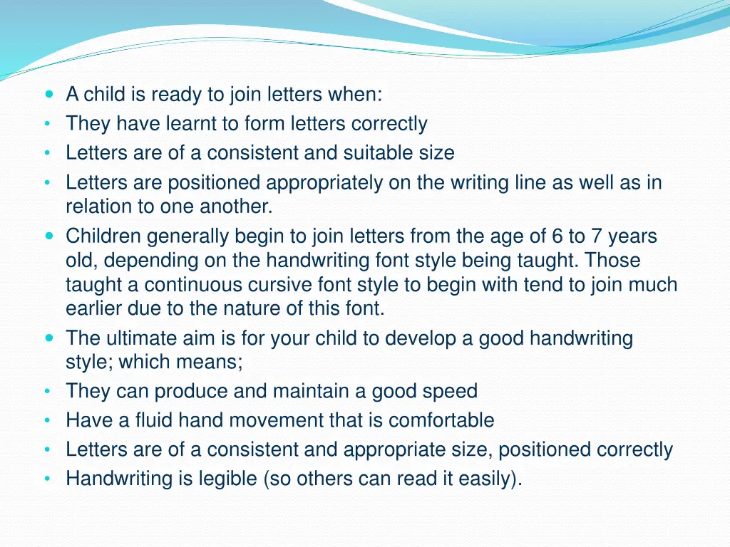 a child is ready to join letters when they have