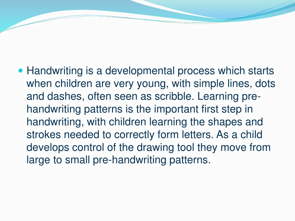 handwriting is a developmental process which