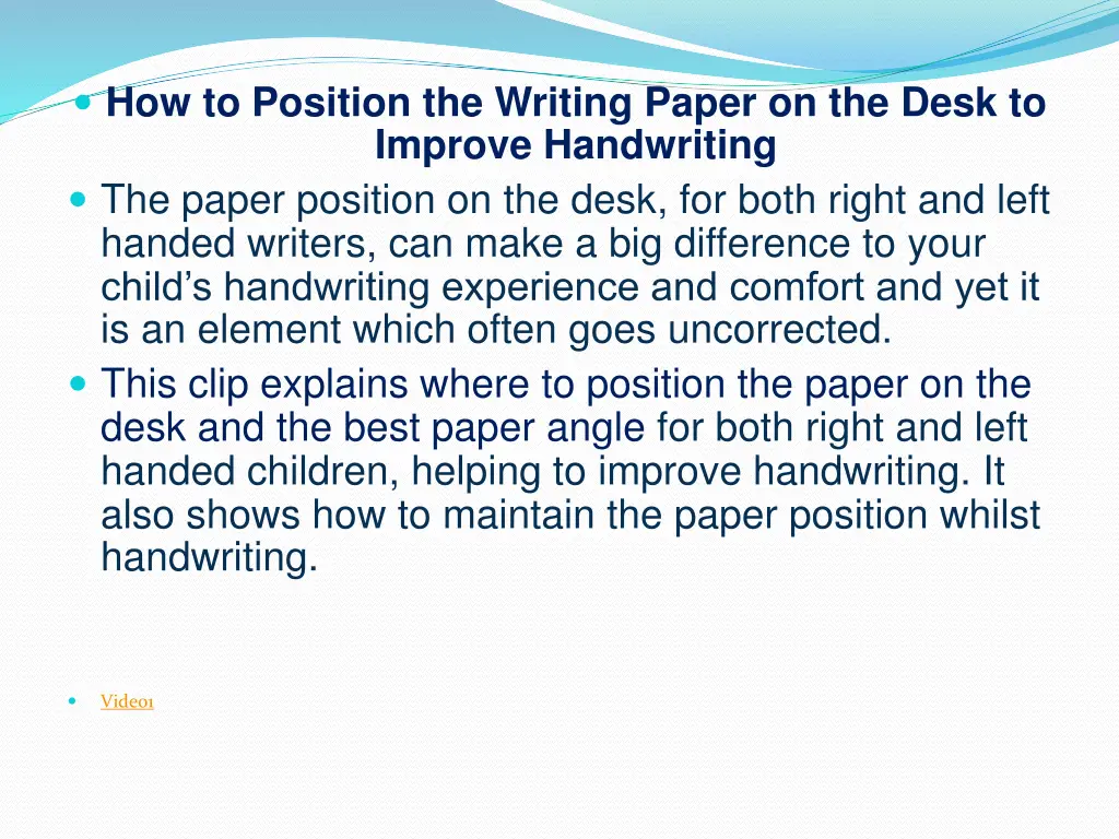 how to position the writing paper on the desk