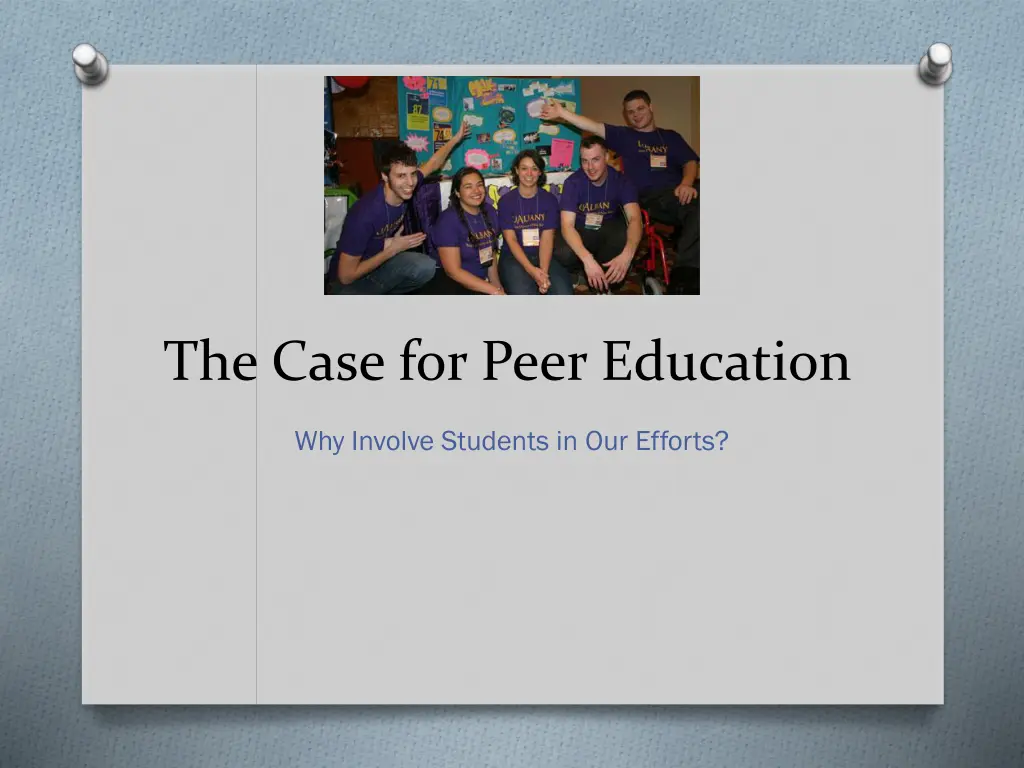 the case for peer education