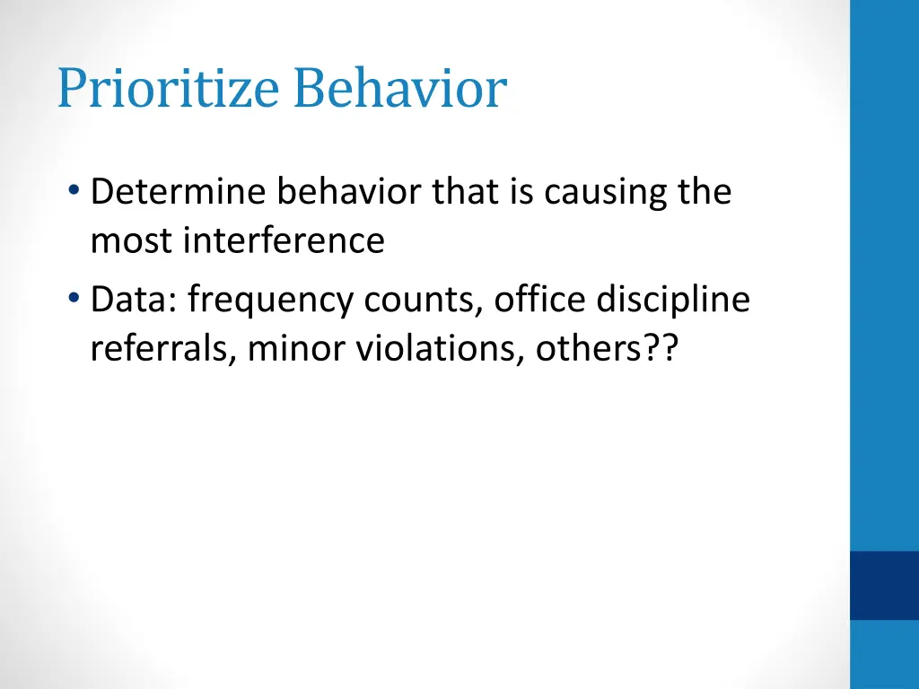 prioritize behavior