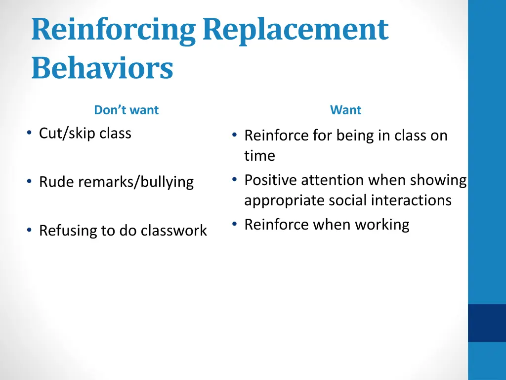 reinforcing replacement behaviors