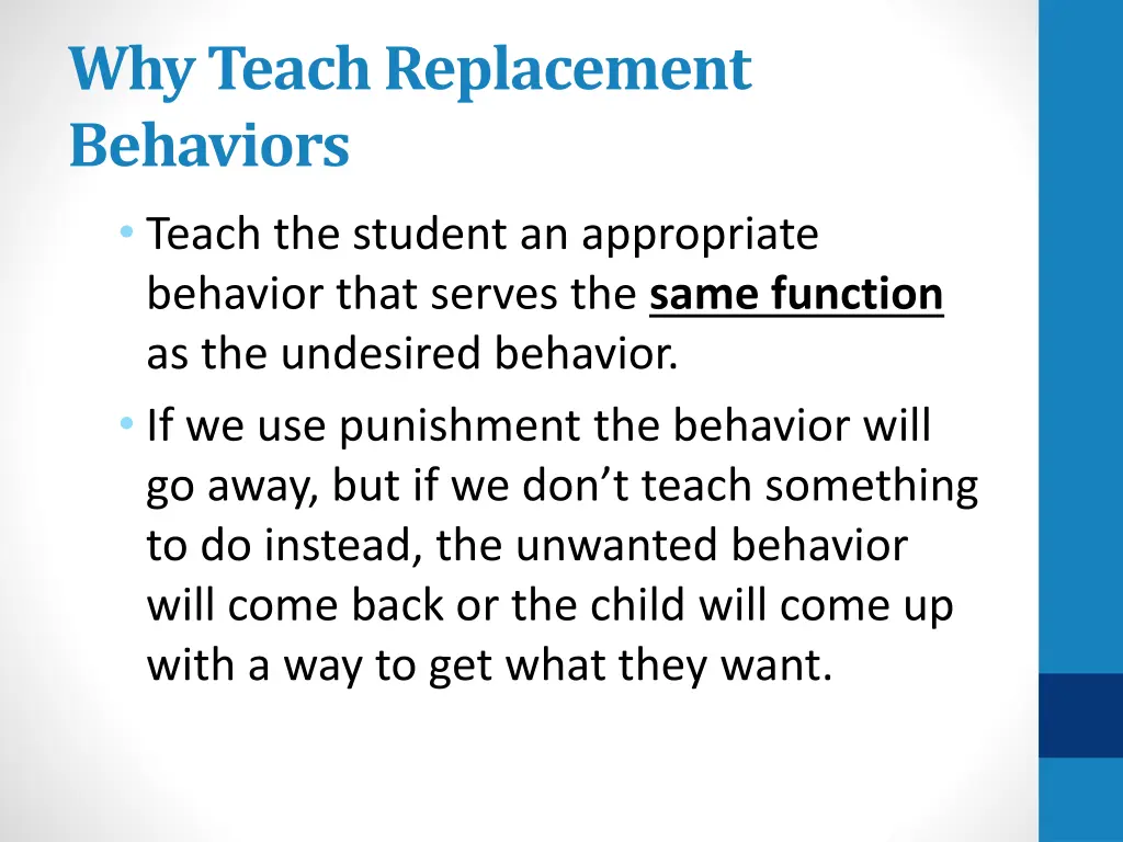 why teach replacement behaviors teach the student