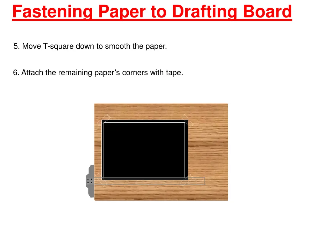 fastening paper to drafting board 2