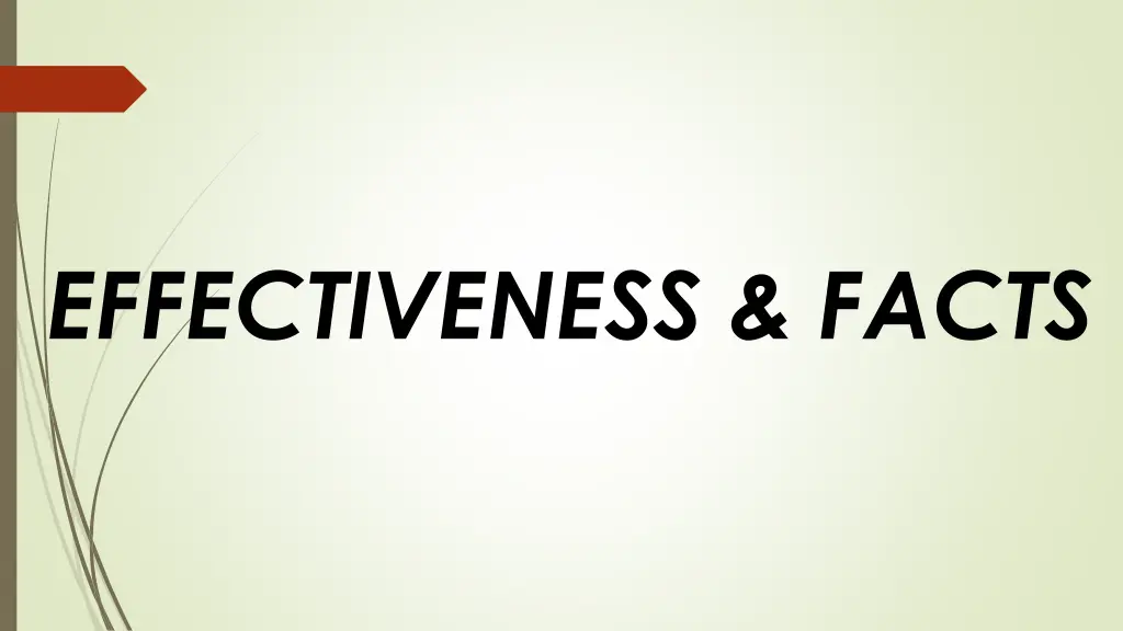 effectiveness facts