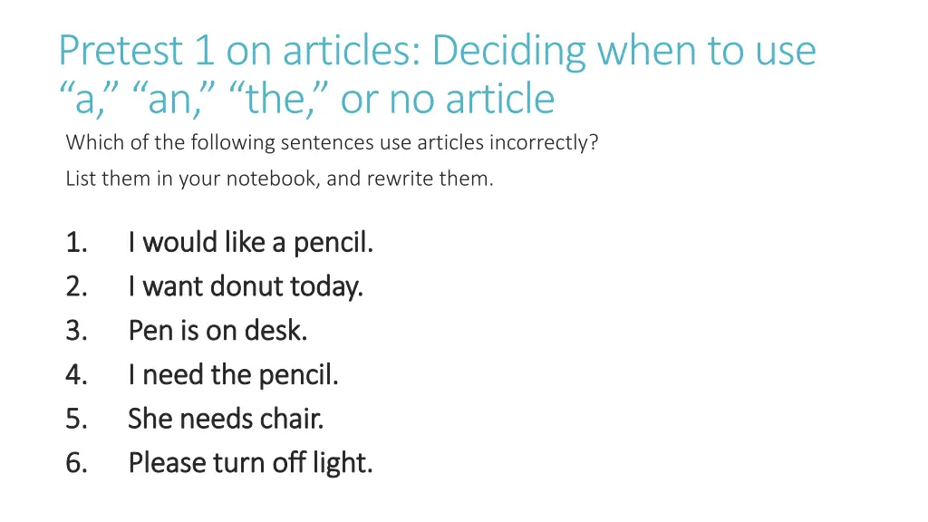 pretest 1 on articles deciding when