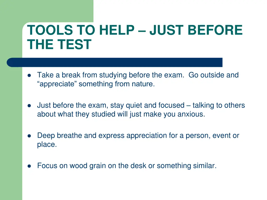 tools to help just before the test 1