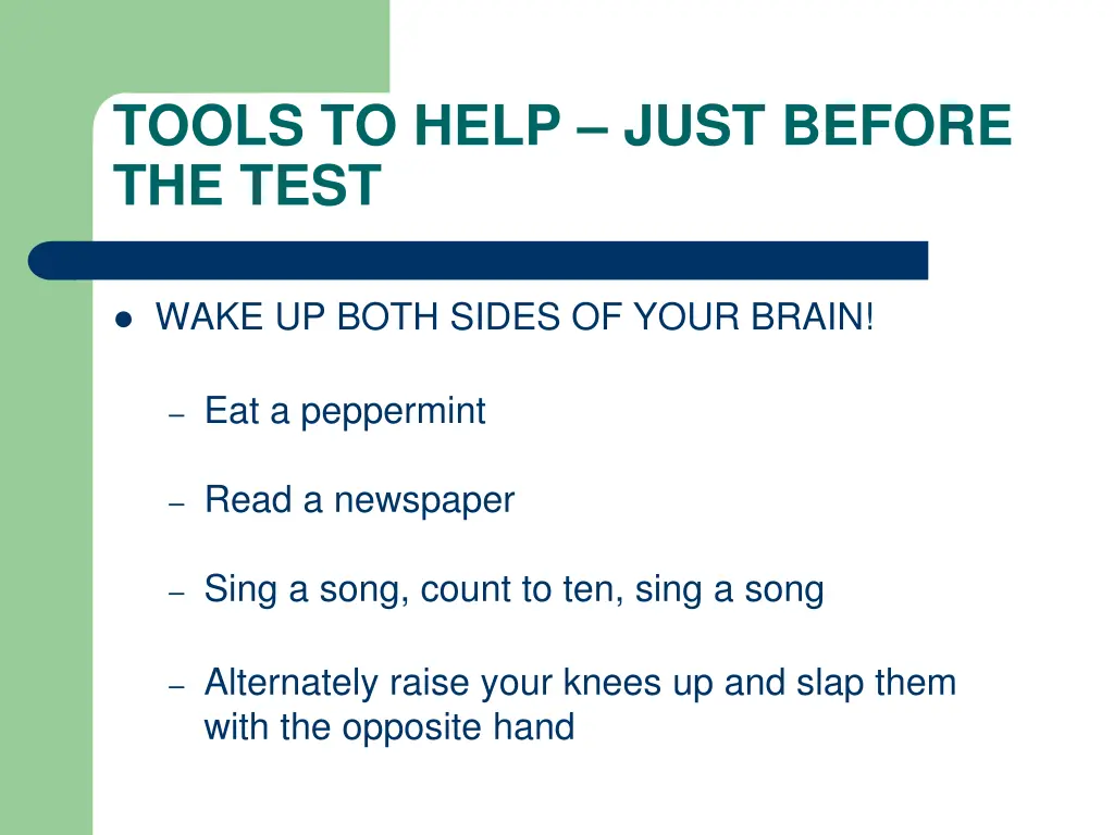 tools to help just before the test