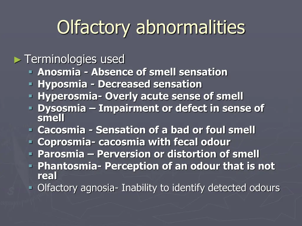 olfactory abnormalities