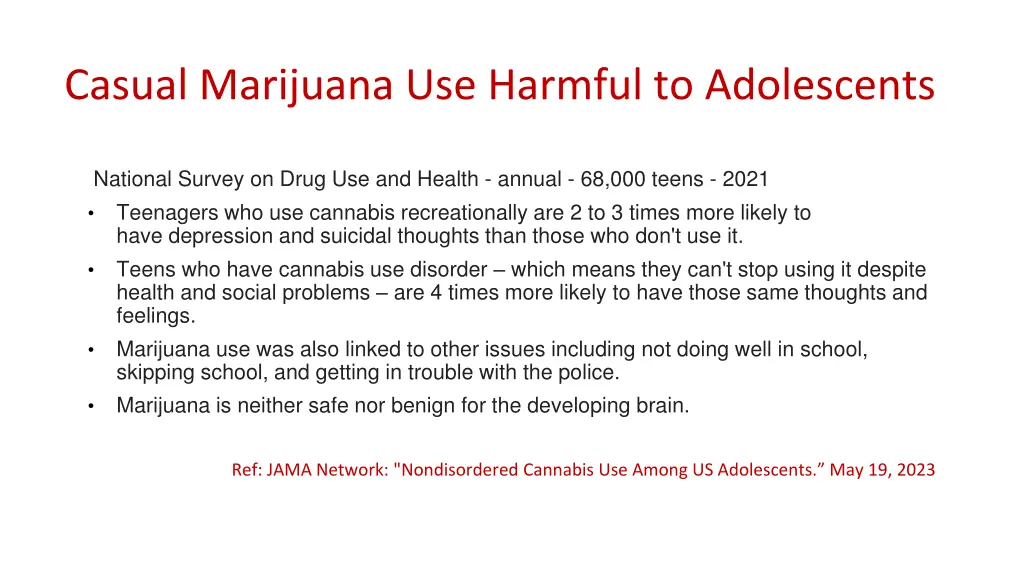 casual marijuana use harmful to adolescents