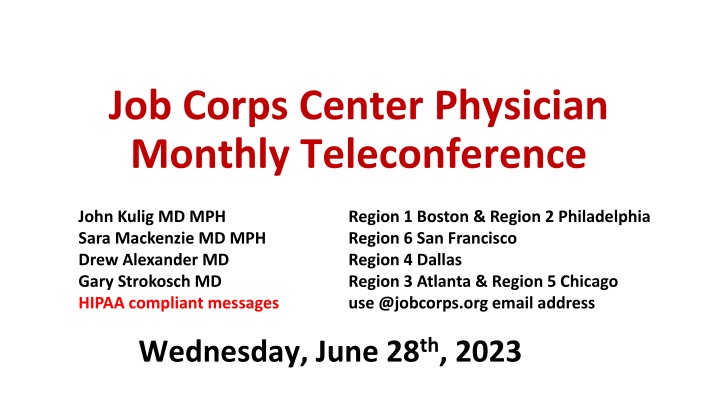 job corps center physician monthly teleconference