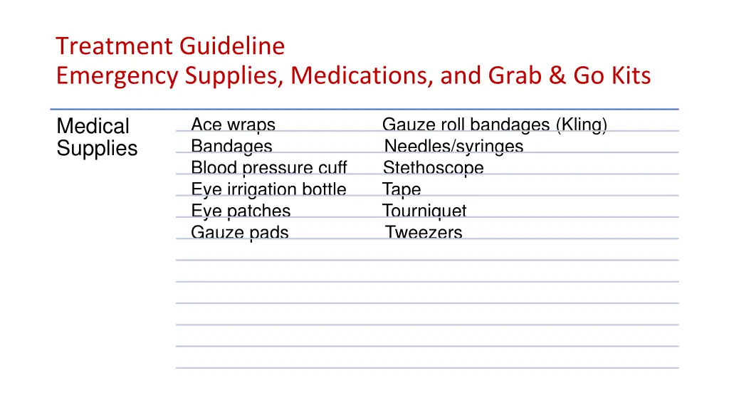 treatment guideline emergency supplies 2